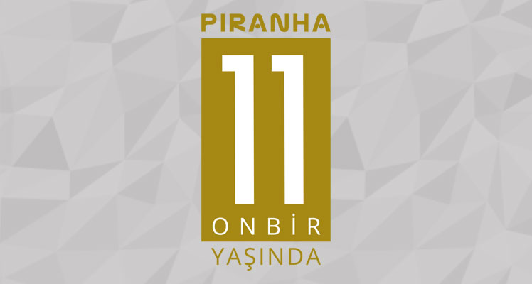 Piranha 11 Yaşında